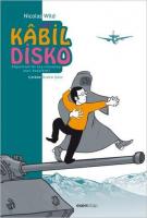 Kâbil Disko 1. Cilt