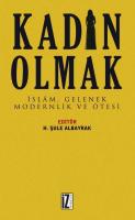Kadın Olmak