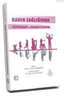 Kadın Sağlığında Fizyoterapi ve Rehabilitasyon