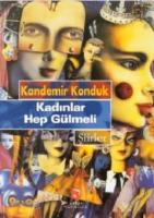 Kadınlar Hep Gülmeli