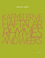 Kafiyeler ve Haftalar
