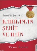 Kahraman, Şehit ve Hain