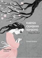 Kaktüs Çiçeğinin Sürgünü