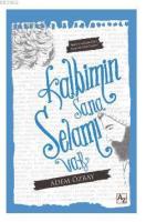 Kalbimin Sana Selamı Var