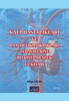 Kalp Hastalıkları ve Damar Tıkanıklıkları Tedavilerine Bitkisel Destek El Kitabı