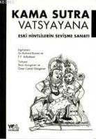 Kama Sutra Eski Hintlilerin Sevişme Sanatı