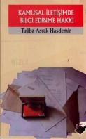 Kamusal İletişimde Bilgi Edinme Hakkı