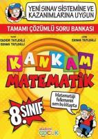 Kankam Matematik 8. Sınıf Tamamı Çözümlü Soru Bankası