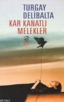 Kar Kanatlı Melekler