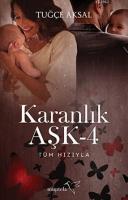 Karanlık Aşk-4