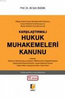Karşılaştırmalı Hukuk Muhakemeleri Kanunu Mülga Hukuk Usulü Muhakemeleri Kanunu, İsviçre Medeni Usul Kanunu ve Alman Medeni Usul Kanunu ile