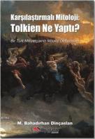 Karşılaştırmalı Mitoloji: Tolkien ne yaptı?