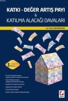 Katkı - Değer Artış Payı & Katılma Alacağı Davaları (Ciltli)
