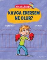 Kavga Edersem Ne Olur?