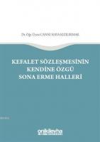 Kefalet Sözleşmesinin Kendine Özgü Sona Erme Halleri