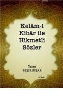 Kelam-i Kibar ile Hikmetli Sözler