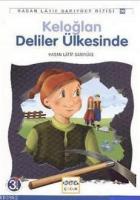 Keloğlan Deliler Ülkesinde / Anadolu Masalları
