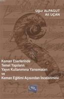 Keman Eserlerinde Temel Yapıların Yayın Kullanımına Yansımaları