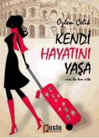 Kendi Hayatını Yaşa