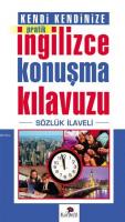 Kendi Kendinize Pratik İngilizce Konuşma Kılavuzu