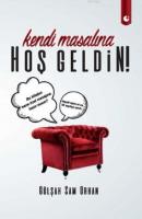 Kendi Masalına Hoş Geldin
