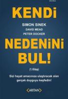 Kendi Nedenini Bul! (1. Kitap)