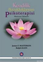 Kendilik Bozukluklarının Psikoterapisi
