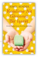 Kendime Ait Görünmez Bir İşaret