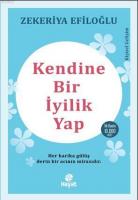Kendine Bir İyilik Yap