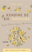 Kendine De Bir 'Merhaba'