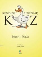 Kendini Beğenmiş Kaz