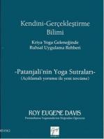 Kendini Gerçekleştirme Bilimi - Kriya Yoga Geleneğinde Ruhsal Uygulama Rehberi