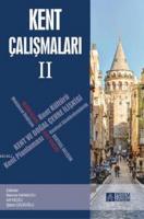Kent Çalışmaları II