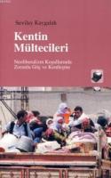 Kentin Mültecileri