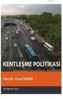 Kentleşme Politikası