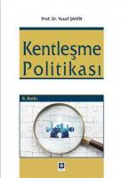 Kentleşme Politikası