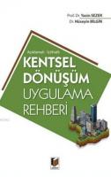 Kentsel Dönüşüm Uygulama Rehberi