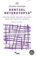 Kentsel Heterotopya