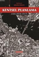 Kentsel Planlama: Ansiklopedik Sözlük