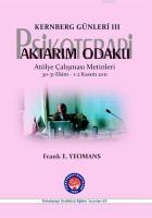 Kernberg Günleri 3 - Aktarım Odaklı Psikoterapi