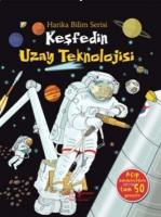 Keşfedin Uzay Teknolojisi
