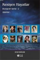 Kesişen Hayatlar - Idamlar