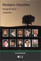 Kesişen Hayatlar - Sürgünler