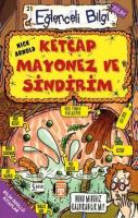 Ketçap Mayonez ve Sindirim