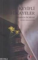 Keyifli Hikâyeler