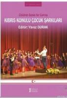 Kıbrıs Konulu Çocuk Şarkıları