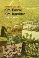 Kimi Başrol, Kimi Karakter