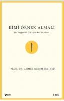 Kimi Örnek Almalı