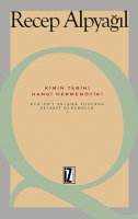 Kimin Tarihi, Hangi Hermenötik?