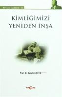 Kimliğimizi Yeniden İnşa